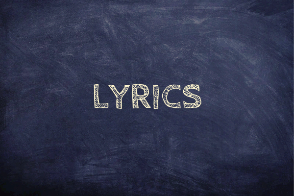 Lyrics - Words for Songs